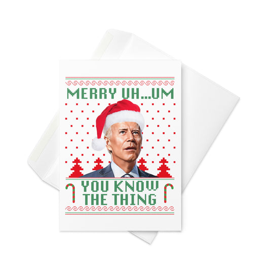 Merry Uh... Um You Know The Thing Christmas Card